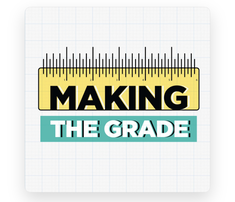 Making the Grade Podcast
